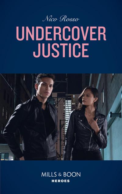 Undercover Justice (Mills & Boon Heroes)