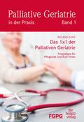 Das 1X1 der Palliativen Geriatrie
