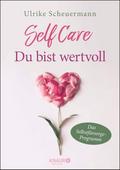 SELF CARE - Du bist wertvoll