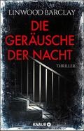 Die Geräusche der Nacht von Linwood Barclay | Ebook