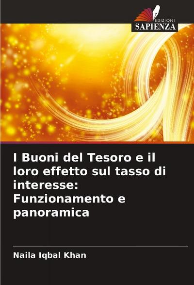 I Buoni del Tesoro e il loro effetto sul tasso di interesse: Funzionamento e panoramica