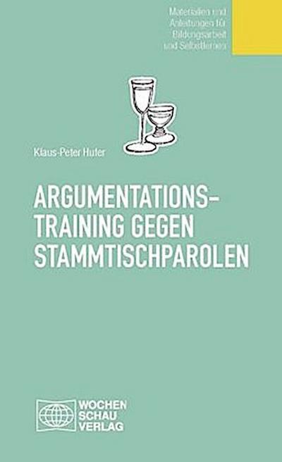Argumentationstraining gegen Stammtischparolen