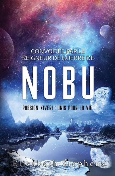 Convoitée par le Seigneur de guerre de Nobu