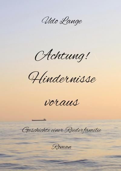 Achtung! Hindernisse voraus