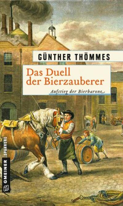 Das Duell der Bierzauberer - Aufstieg der Bierbarone