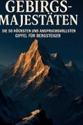 Gebirgs-Majestäten