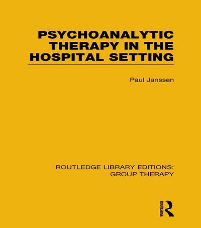 Psychoanalytic Therapy in the Hospital Setting (RLE: Group Therapy)