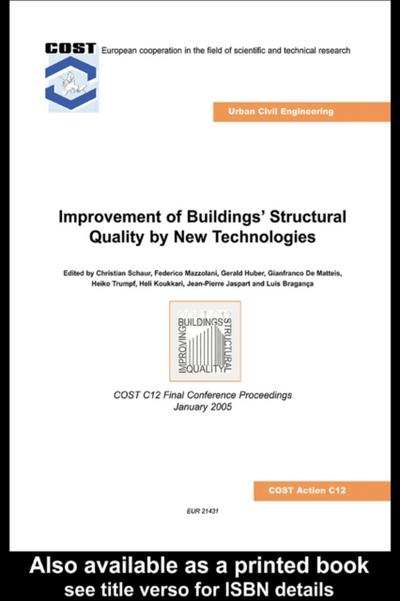 Improvement of Buildings’ Structural Quality by New Technologies