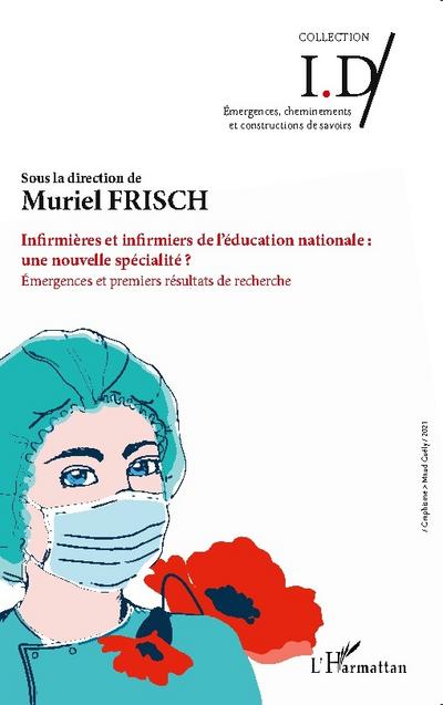 Infirmières et infirmiers de l’éducation nationale : une nouvelle spécialité
