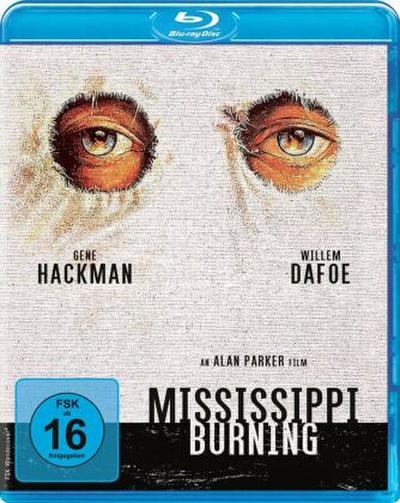 Mississippi Burning - Die Wurzel des Hasses