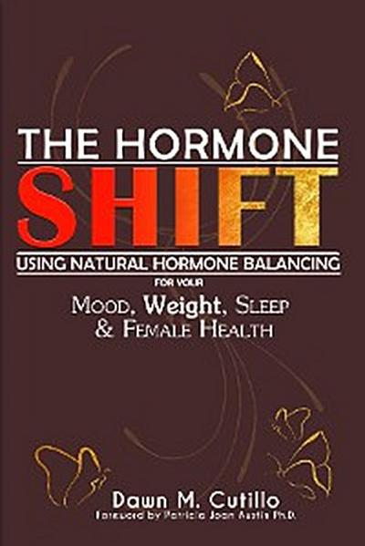 The Hormone SHIFT