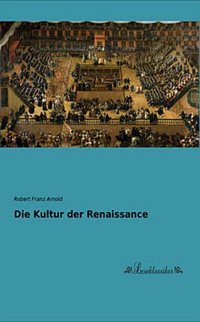 Die Kultur der Renaissance