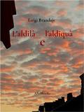 L’aldilà e l’aldiquà