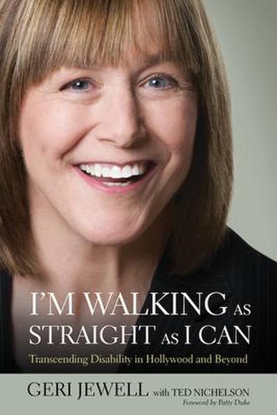 I’m Walking as Straight as I Can