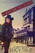 A Matter of Blood (The Unlikely Adventures of Mortensen & Spurlock, #2)