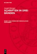 Das Wesen der menschlichen Kopfarbeit