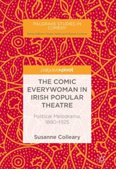 Comic Everywoman in Irish Popular Theatre