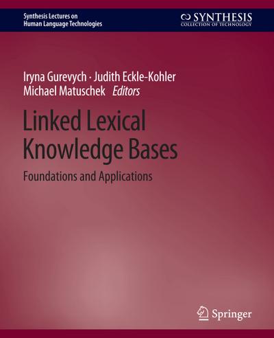 Linked Lexical Knowledge Bases