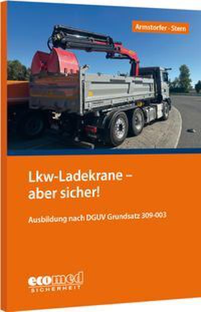 Lkw-Ladekrane - aber sicher!