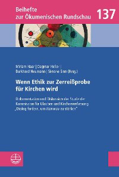 Wenn Ethik zur Zerreißprobe für Kirchen wird