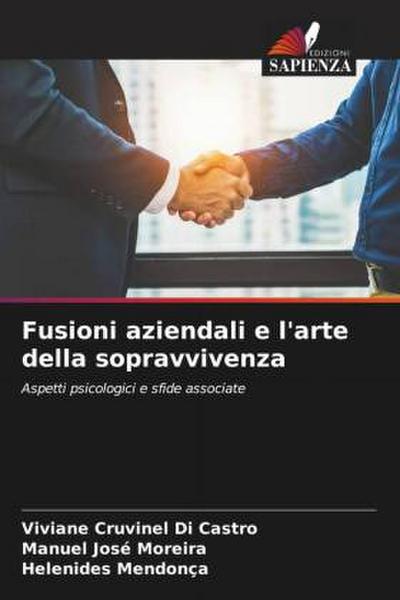 Fusioni aziendali e l’arte della sopravvivenza