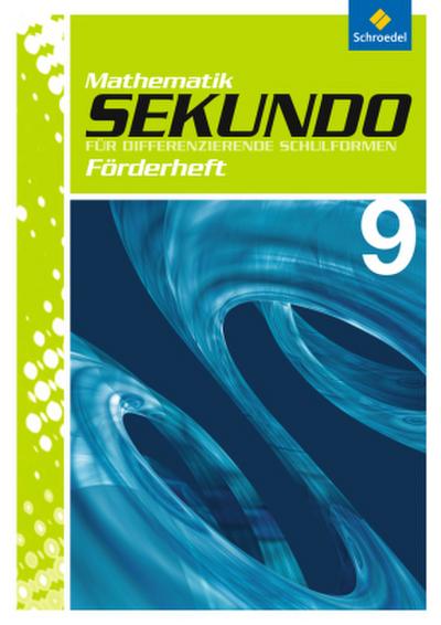 Sekundo: Mathematik für differenzierende Schulformen - Ausgabe 2009