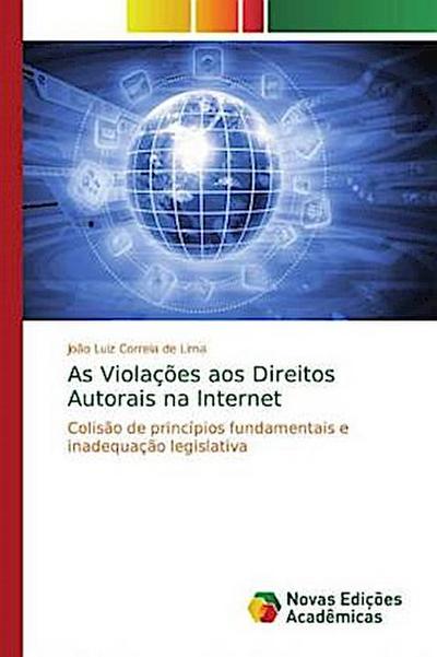 As Violações aos Direitos Autorais na Internet