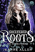 Sheltered Branches (The Agora Series, #2)