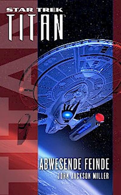 Star Trek - Titan: Abwesende Feinde