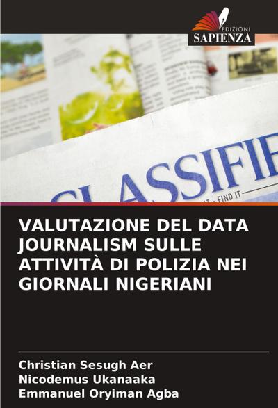 VALUTAZIONE DEL DATA JOURNALISM SULLE ATTIVITÀ DI POLIZIA NEI GIORNALI NIGERIANI