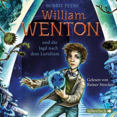 William Wenton und die Jagd nach dem Luridium, 3 Audio-CD