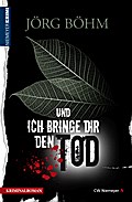 Und ich bringe dir den Tod
