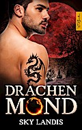 Drachenmond: Roman
