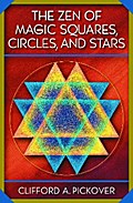 The Zen of Magic Squares, Circles, and Stars