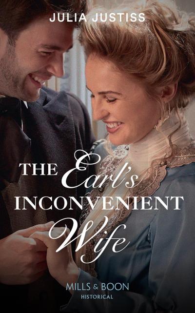 The Earl’s Inconvenient Wife (Mills & Boon Historical) (Sisters of Scandal, Book 2)