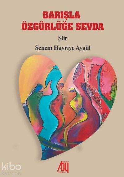 Barisla Özgürlüge Sevda