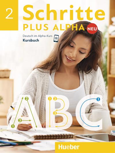 Schritte plus Alpha Neu 2: Deutsch im Alpha-Kurs.Deutsch als Zweitsprache / Kursbuch