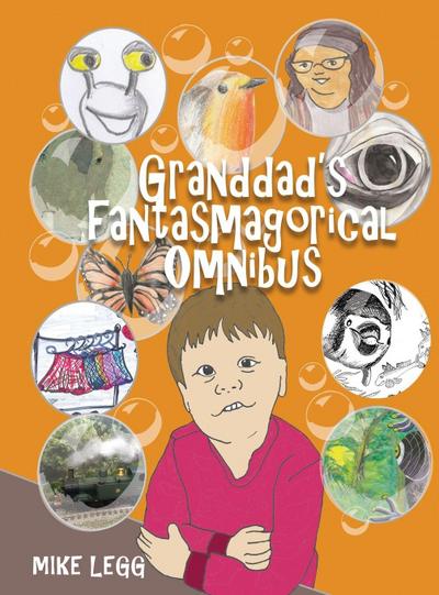 Granddad’s Fantasmagorical Omnibus