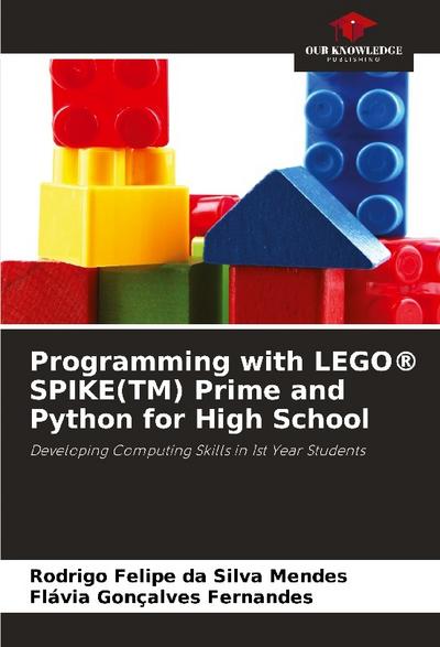 Programming with LEGO® SPIKE(TM) Prime and Python for High School