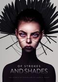 Of Strokes & Shades