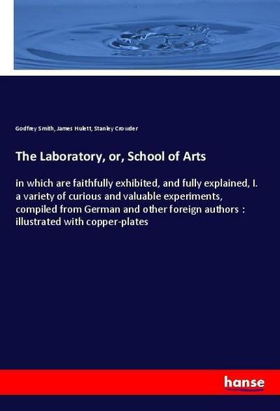 The Laboratory, or, School of Arts