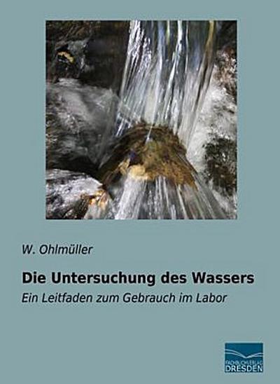 Die Untersuchung des Wassers