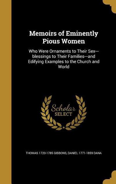 Memoirs of Eminently Pious Women