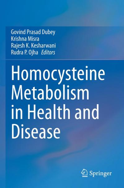 Homocysteine Metabolism in Health and Disease