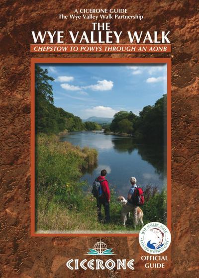 The Wye Valley Walk Partnership (Ruth): Wye Valley Walk