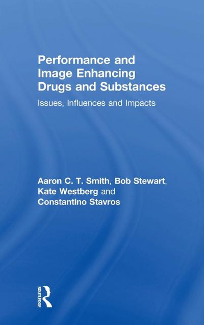 Performance and Image Enhancing Drugs and Substances
