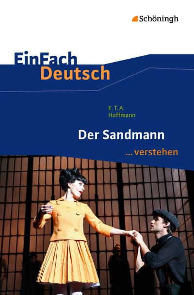 Der Sandmann. EinFach Deutsch ...verstehen