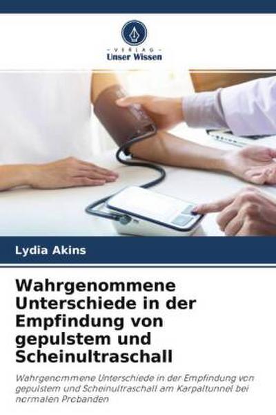 Wahrgenommene Unterschiede in der Empfindung von gepulstem und Scheinultraschall