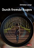 Durch fremde Augen
