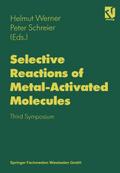 Selective Reactions of Metal-Activated Molecules